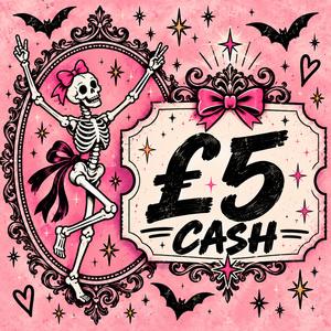 £5 Cash