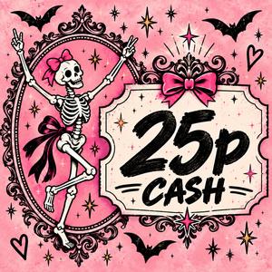 25p Cash
