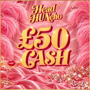 £50 Cash
