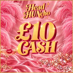 £10 Cash